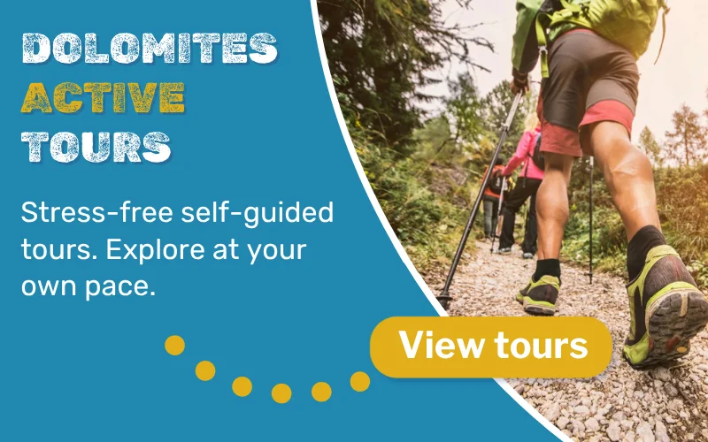 Dolomites Active Tours - Self-guide tours, explore at your own pace. Click to View Tours.