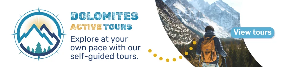Dolomites Active Tours - Explore at your own pace with our self-guided tours. Click to View Tours.