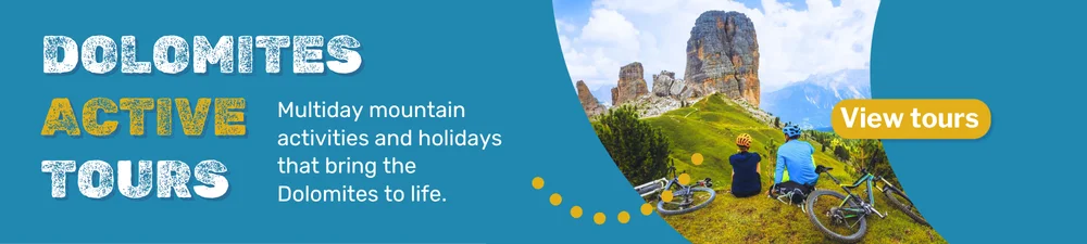 Dolomites Active Tours - Multiday Mountain Activities. Click to View Tours.