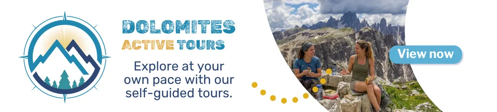 Dolomites Active Tours - Self-Guided Hiking Tours. Click to View Tours.